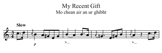 My Recent Gift - staff notation
