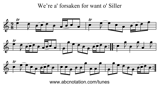 We’re a' forsaken for want o' Siller - staff notation