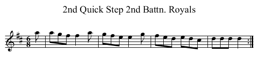 2nd Quick Step 2nd Battn. Royals - staff notation