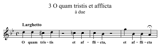 3 O quam tristis et afflicta - staff notation