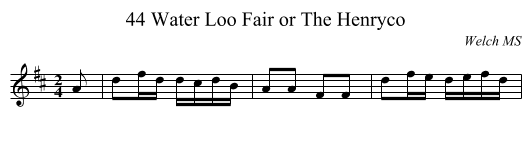 44 Water Loo Fair or The Henryco - staff notation