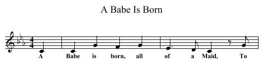 A Babe Is Born - staff notation