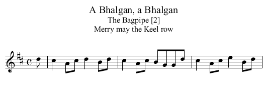 A Bhalgan, a Bhalgan - staff notation