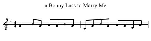 a Bonny Lass to Marry Me - staff notation