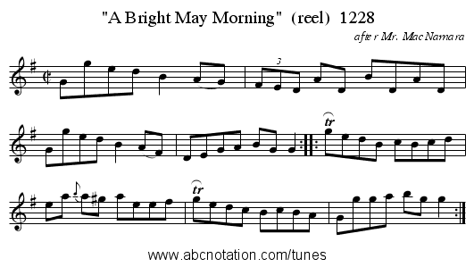 A Bright May Morning  (reel)  1228 - staff notation