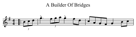 A Builder Of Bridges - staff notation