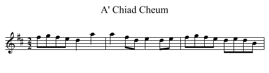 A' Chiad Cheum - staff notation