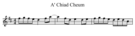 A' Chiad Cheum - staff notation