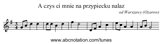 A czys ci mnie na przypiecku nalaz - staff notation