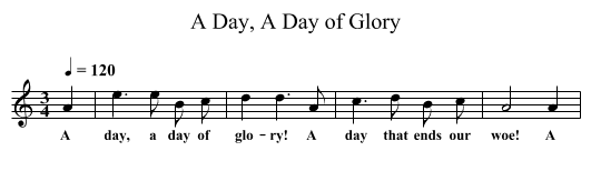 A Day, A Day of Glory - staff notation