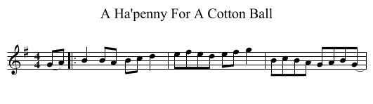 A Ha'penny For A Cotton Ball - staff notation