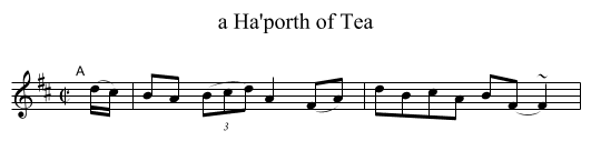 a Ha'porth of Tea - staff notation