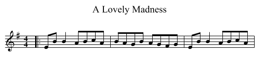 A Lovely Madness - staff notation