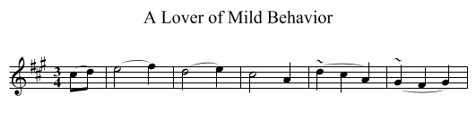 A Lover of Mild Behavior - staff notation