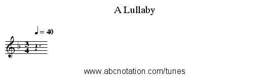 A Lullaby - staff notation