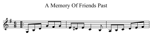 A Memory Of Friends Past - staff notation