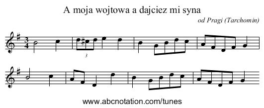 A moja wojtowa a dajciez mi syna - staff notation