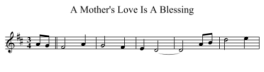 A Mother's Love Is A Blessing - staff notation