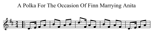 A Polka For The Occasion Of Finn Marrying Anita - staff notation