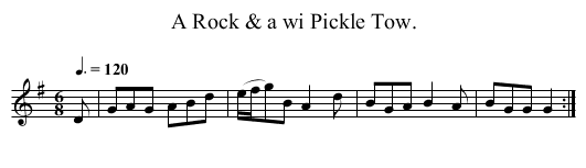 A Rock & a wi Pickle Tow. - staff notation