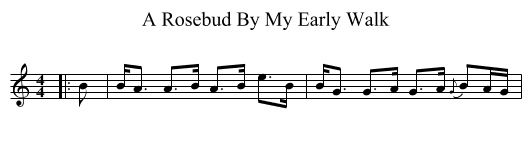 A Rosebud By My Early Walk - staff notation