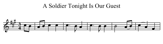 A Soldier Tonight Is Our Guest - staff notation