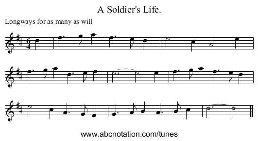 A Soldier's Life. - staff notation
