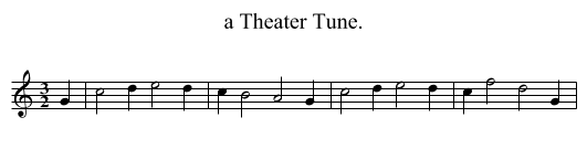 a Theater Tune. - staff notation