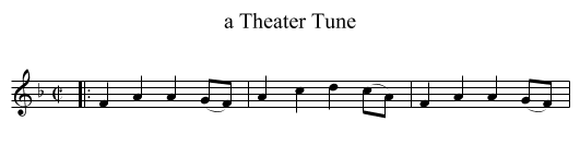 a Theater Tune - staff notation