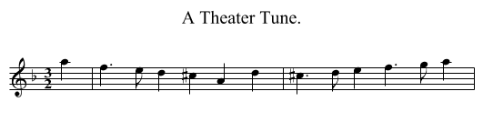 A Theater Tune. - staff notation
