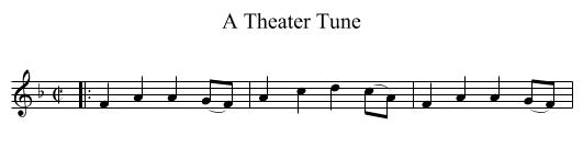 A Theater Tune - staff notation