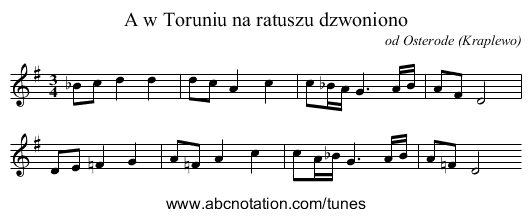 A w Toruniu na ratuszu dzwoniono - staff notation