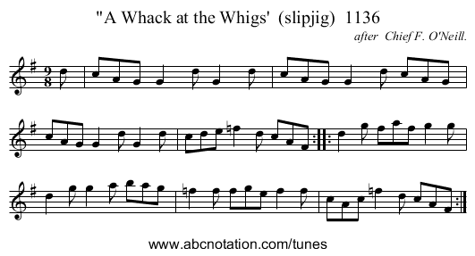 A Whack at the Whigs' (slipjig) 1136 - staff notation