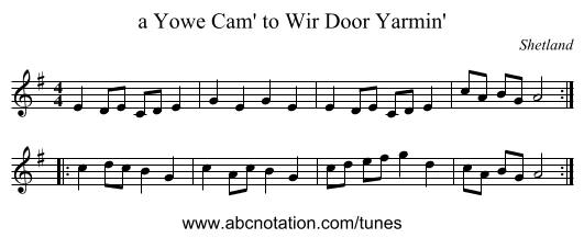 a Yowe Cam' to Wir Door Yarmin' - staff notation