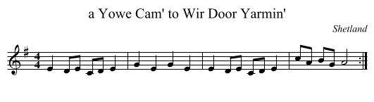 a Yowe Cam' to Wir Door Yarmin' - staff notation