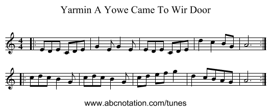 A Yowe Came To Wir Door, Yarmin - staff notation