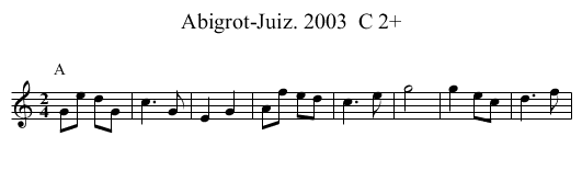 Abigrot-Juiz. 2003  C 2+ - staff notation