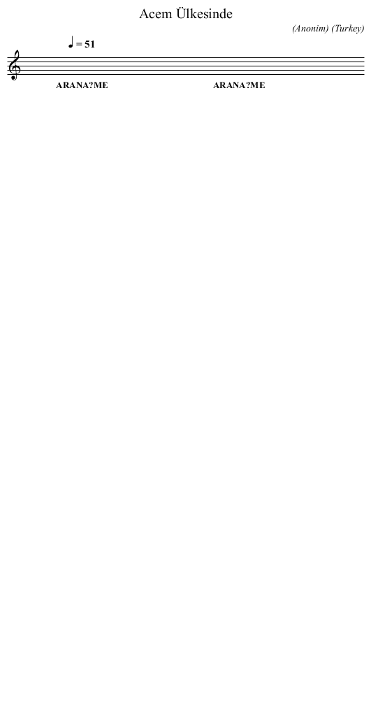 Acem Ülkesinde - staff notation