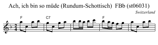 Ach, ich bin so müde (Rundum-Schottisch)  FBb (st06031) - staff notation