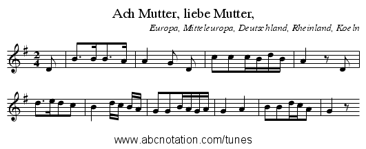 Ach Mutter, liebe Mutter, - staff notation