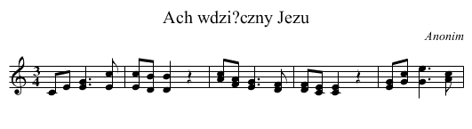 Ach wdzi?czny Jezu - staff notation