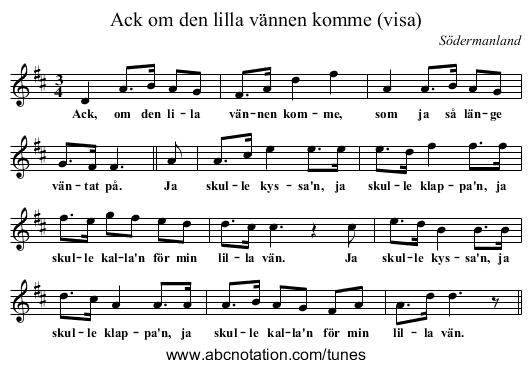 Ack om den lilla vännen komme (visa) - staff notation