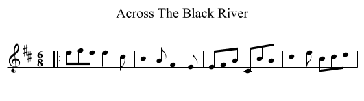 Across The Black River - staff notation