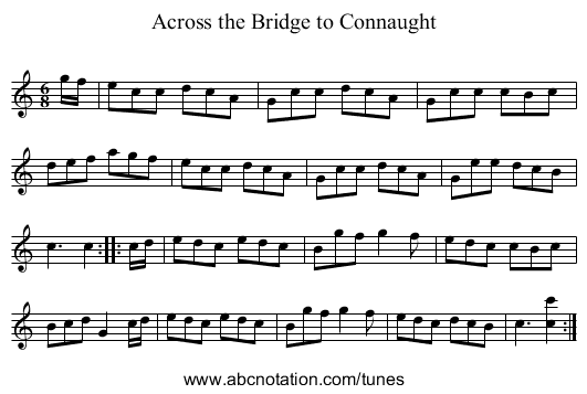 Across the Bridge to Connaught - staff notation