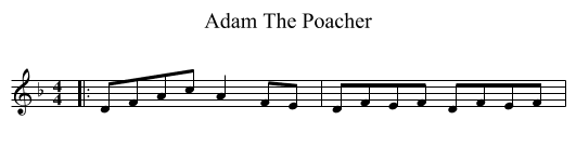 Adam The Poacher - staff notation