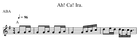 Ah! Ca! Ira. - staff notation