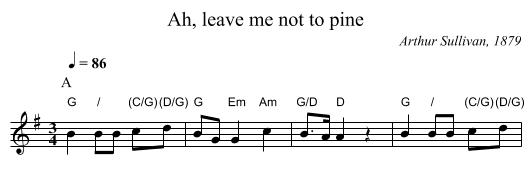 Ah, leave me not to pine - staff notation