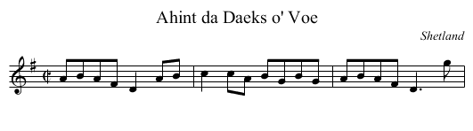 Ahint da Daeks o' Voe - staff notation
