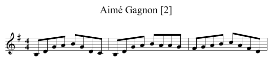 Aimé Gagnon [2] - staff notation