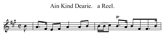 Ain Kind Dearie.   a Reel. - staff notation